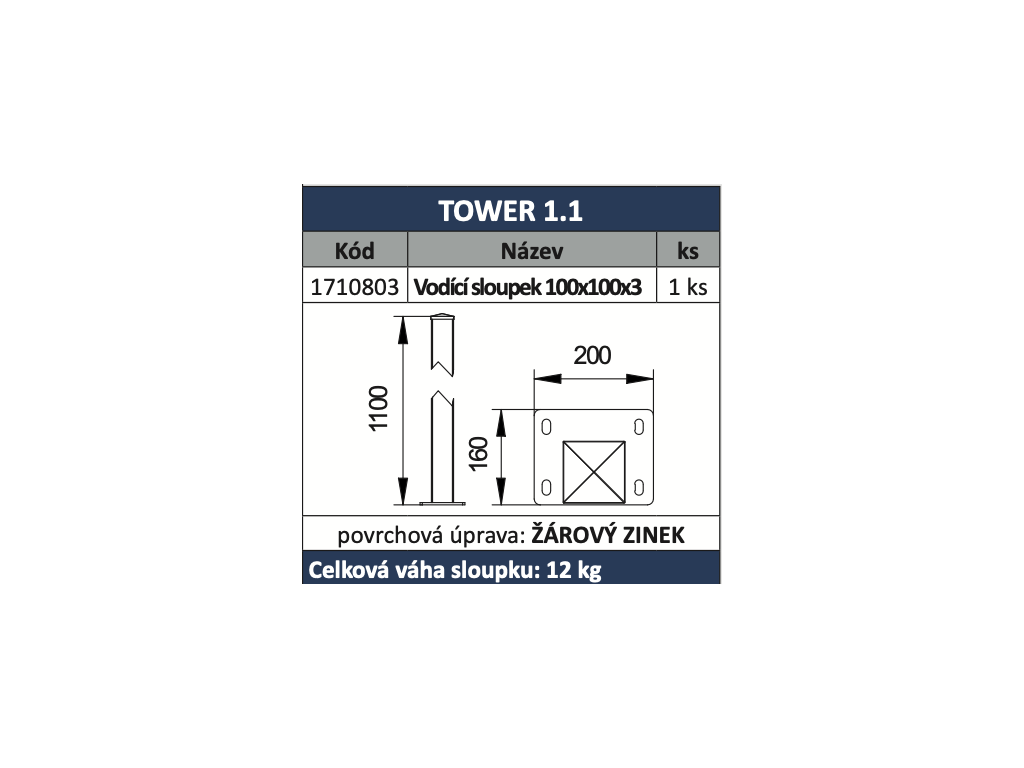 Vodící sloupek CAIS TOWER 1.1